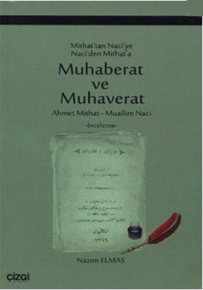 Mithat'tan Naci'ye Naci'den Mithat'a Muhaberat ve Muhaverat %15 indiri
