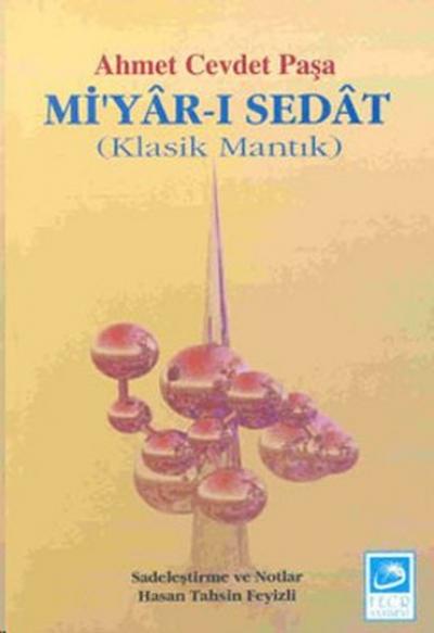 Mi'yar-ı Sedat Ahmet Cevdet Paşa