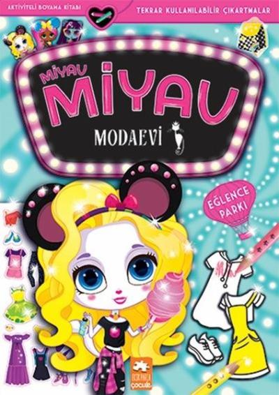 Miyav Miyav Modaevi - Eğlence Parkı - Aktiviteli Boyama Kitabı