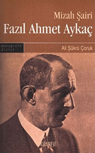 Mizah Şairi: Fazıl Ahmet Aykaç