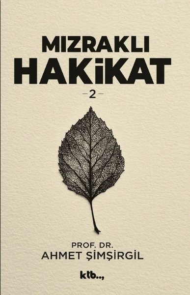 Mızraklı Hakikat 2 Ahmet Şimşirgil