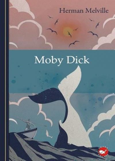 Moby Dick - Klasikleri Okuyorum (Ciltli) Herman Melville