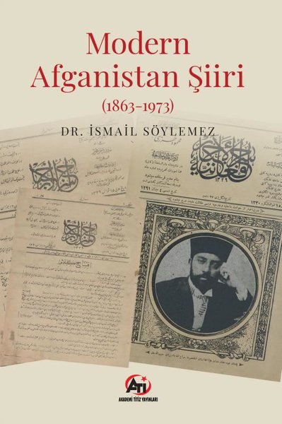 Modern Afganistan Şiiri 1863-1973 İsmail Söylemez