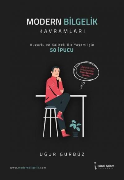 Modern Bilgelik Kavramları - Huzurlu ve Kaliteli Bir Yaşam İçin 50 İpucu