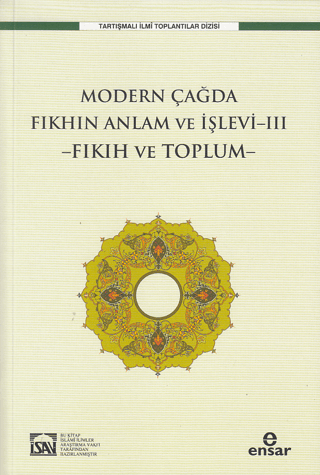 Modern Çağda Fıkhın Anlam Ve İşlevi-III -Fıkıh Ve Toplum-