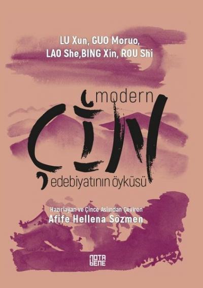 Modern Çin Edebiyatının Öyküsü Lu Xun