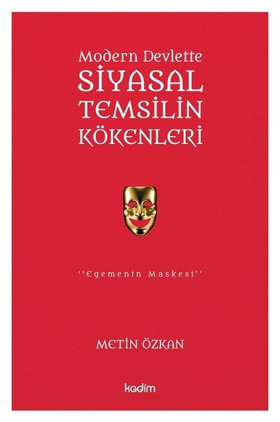 Modern Devlette Siyasal Temsilin Kökenleri Metin Özkan