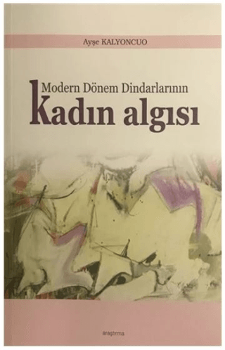 Modern Dönem Dindarlarının Kadın Algısı