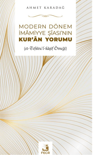 Modern Dönem İmamiyye Şia'sının Kur'an Yorumu