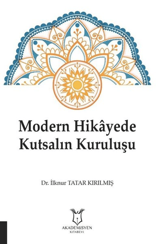 Modern Hikayede Kutsalın Kuruluşu