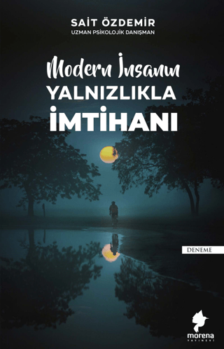 Modern İnsanın Yalnızlıkla İmtihanı