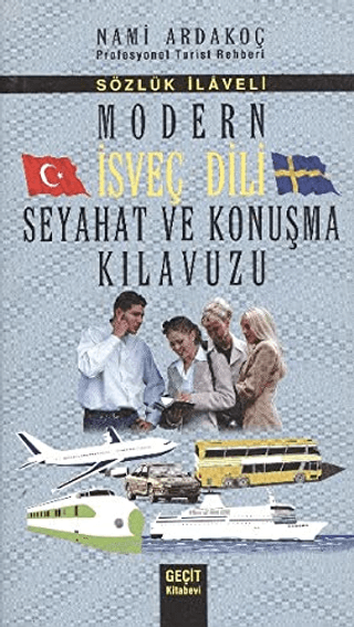 Modern İsveç Dili Seyahat ve Konuşma Kılavuzu