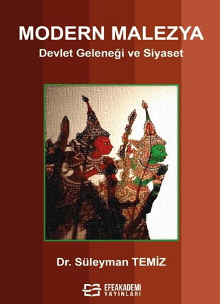 Modern Malezya Devlet Geleneği ve Siyaset