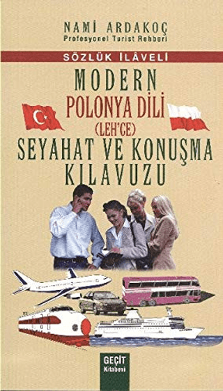 Modern Polonya Dili(Leh'çe) Seyahat ve Konuşma Kılavuzu