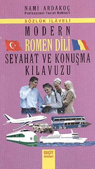 Modern Rumen Dili Seyahat ve Konuşma Kılavuzu