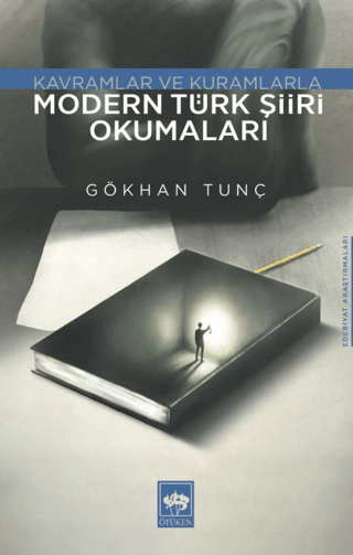 Modern Türk Şiiri Okumaları - Kavramlar ve Kuramlarla