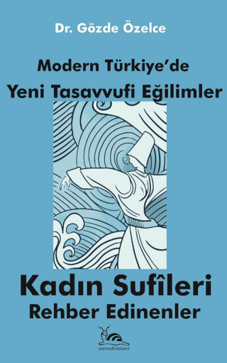 Modern Türkiye'de Yeni Tasavvufi Eğilimler