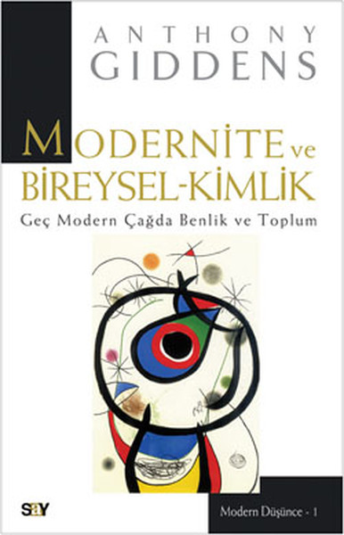 Modernite ve Bireysel-Kimlik Anthony Giddens