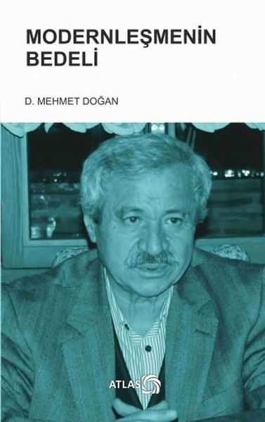 Modernleşmenin Bedeli Mehmet Doğan