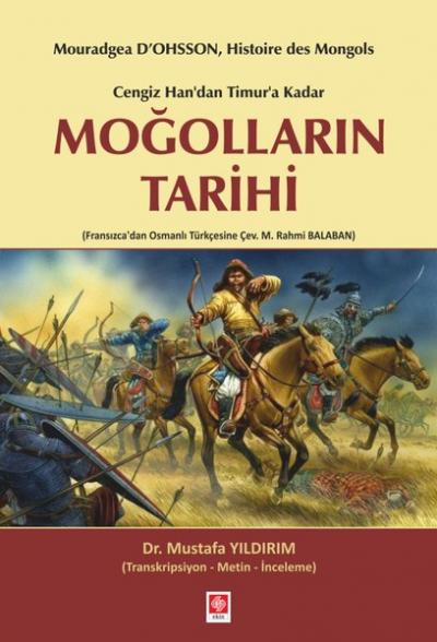 Cengiz Han'dan Timur'a KadarnMoğolların Tarihi Mustafa Yıldırım
