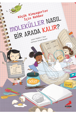 Moleküller Nasıl Bir Arada Kalır? – Küçük Kimyagerler İçin Rehber