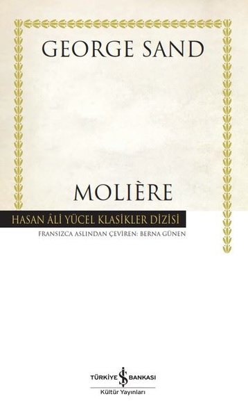 Moliere - Hasan Ali Yücel Klasikler (Ciltli) George Sand