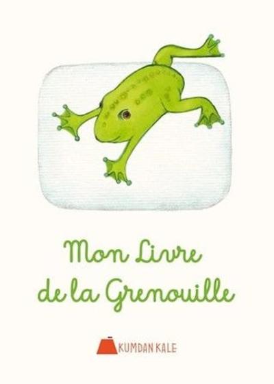 Mon Livre De La Grenouille Işıl Erverdi