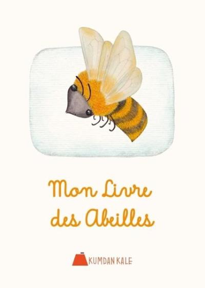 Mon Livre Des Abeilles Işıl Erverdi