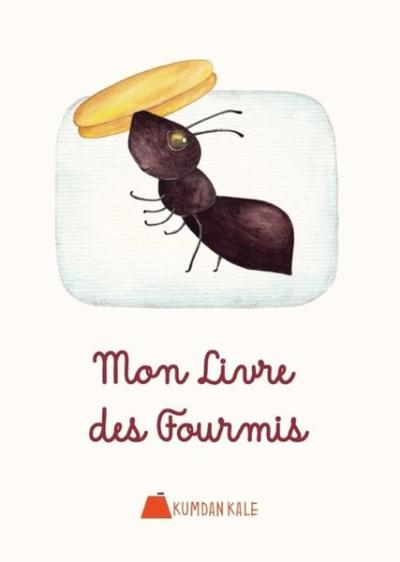 Mon Livre Des Fourmis Işıl Erverdi