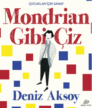 Mondrian Gibi Çiz