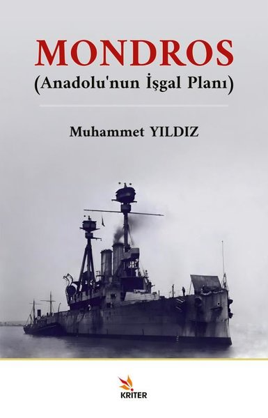 Mondros - Anadolu'nun İşgal Planı