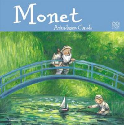 Monet - Arkadaşım Claude %25 indirimli Anna Obiols