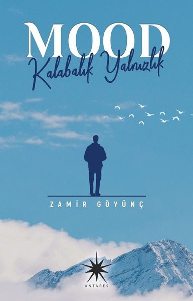 Mood: Kalabalık Yalnızlık