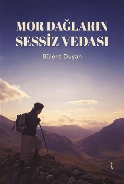 Mor Dağların Sessiz Vedası