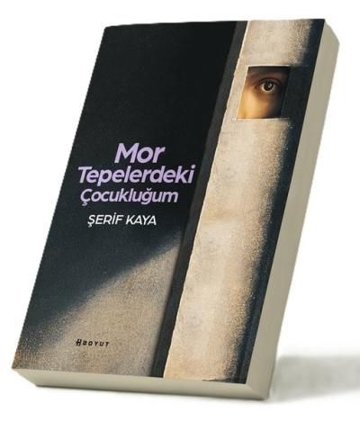 Mor Tepelerdeki Çocukluğum