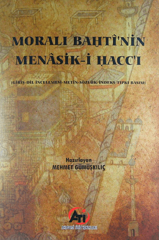 Morali Bahti'nin Menasik-i Hacc'ı