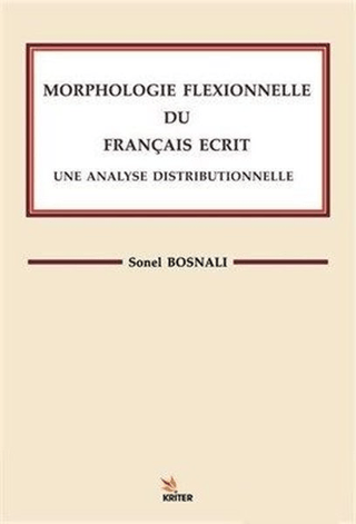 Morphologle Flexıonnelle Du Francaıs Ecrıt Une Analyse Dıstrıbuonelle