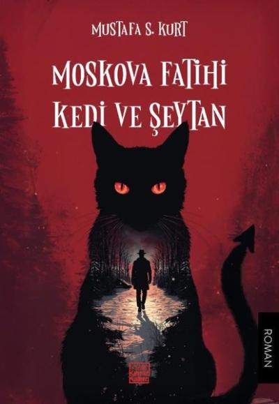 Moskova Fatihi Kedi ve Şeytan