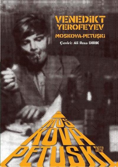 Moskova - Petuşki Venedikt Vasilyeviç Yerofeyev