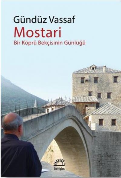 Mostari - Bir Köprü Bekçisinin Günlüğü