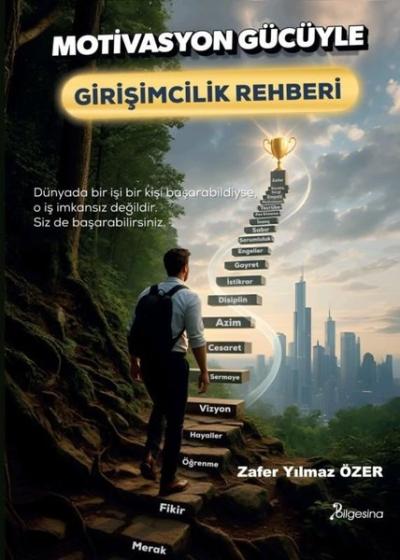 Motivasyon Gücüyle Girişimcilik Rehberi