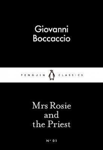 Mrs Rosie and the Priest (Penguin Little Black Classics) Giovanni Bocc