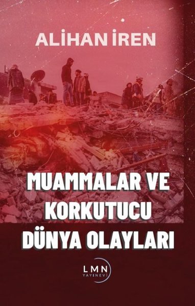 Muammalar ve Korkutucu Dünya Olayları