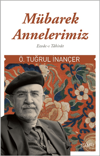 Mübarek Annelerimiz - Ezvac-ı Tahirat
