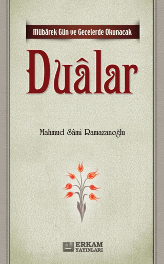 Mübarek Gün ve Gecelerde Okunacak Dualar