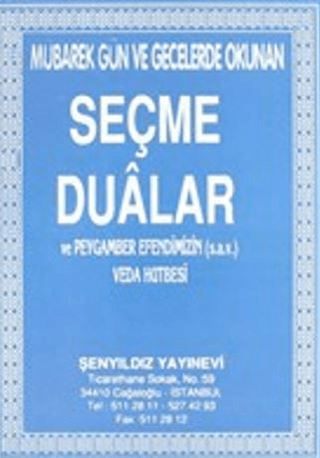 Mübarek Gün ve Gecelerde Okunan Seçme Dualar ve Peygamber Efendimizin (sav) Veda Hutbesi