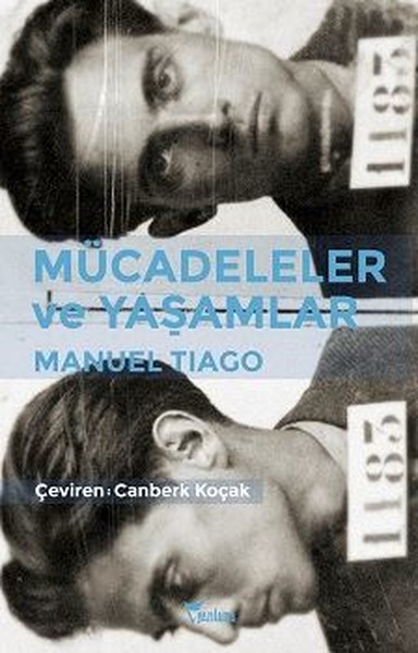 Mücadeleler ve Yaşamlar Manuel Tiago