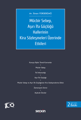 Mücbir Sebep, Aşırı İfa Güçlüğü Hallerinin Kira Sözleşmeleri Üzerinde Etkileri