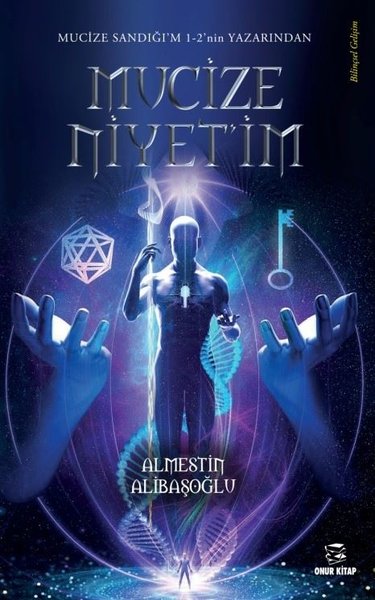 Mucize Niyetim Almestin Alibaşoğlu