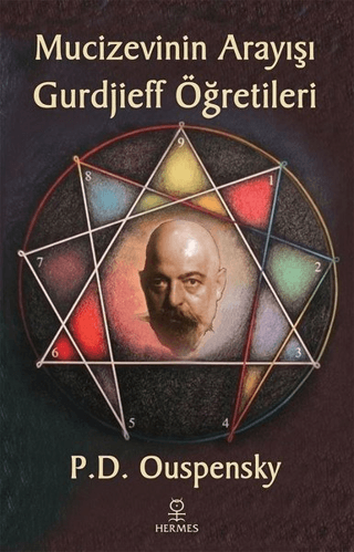 Mucizevinin Arayışı - Gurdjieff Öğretileri
